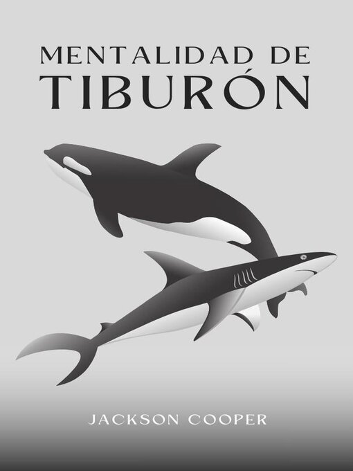 Title details for Mentalidad de Tiburón by Jackson Cooper - Available